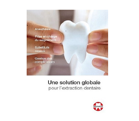 Une solution globale pour lextraction dentaire